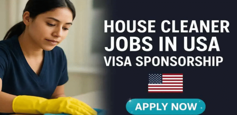 House Cleaner Jobs in USA 2025
