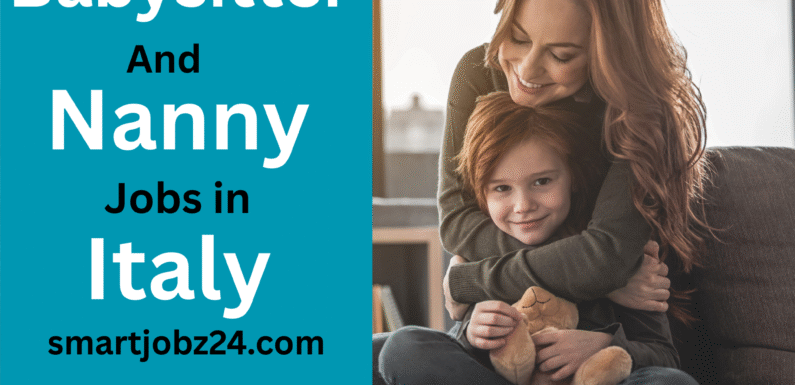 Babysitter and Nanny Jobs in Italy