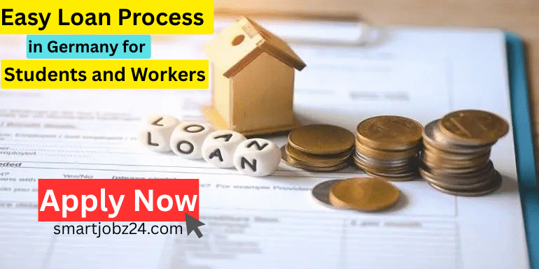 Easy Loan Process in Germany for Students and Workers